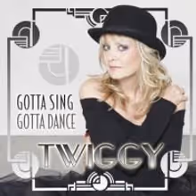 To Celebrate 60th Birthday, Twiggy Releases New Album, 'Gotta Sing, Gotta Dance' On…